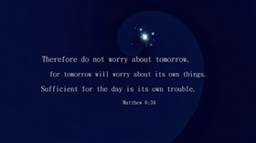 Mathew 6 v 34