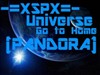 -=XSPX=- Univers Go to Home (Pandora)