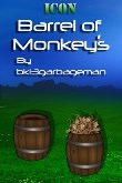 Barrel of Monkey's