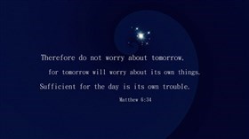 Mathew 6 v 34