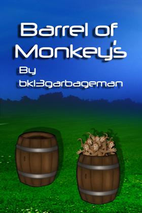 Barrel of Monkey's