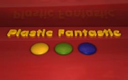 Plastic Fantastic 7